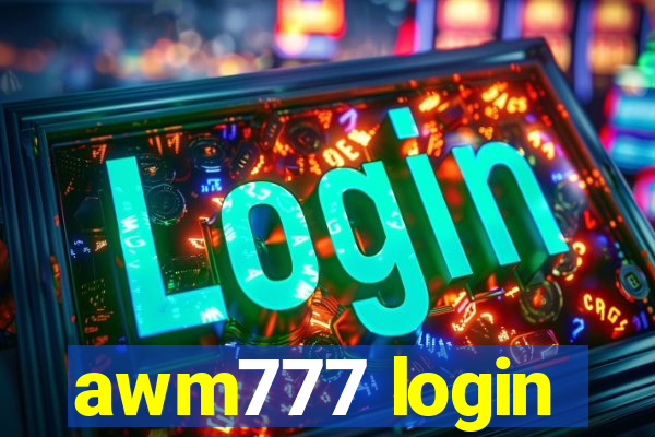 awm777 login